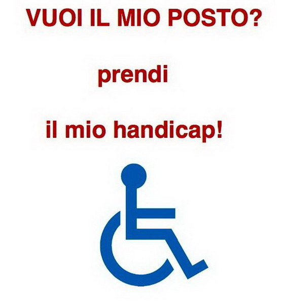 Vuoi il mio posto prendi il mio handicap